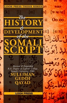 Paperback The History and Development of the Somali Script Book