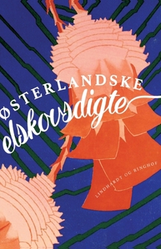 Paperback ?sterlandske elskovsdigte [Danish] Book
