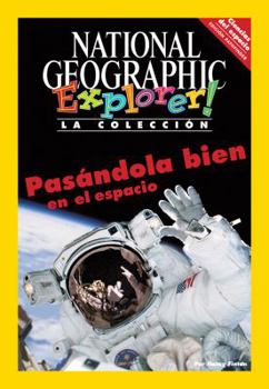 Paperback Explorer Books (Pathfinder Spanish Science: Space Science): Pasándola bien en el espacio [Spanish] Book