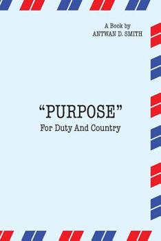 Paperback Purpose for Duty and Country Book
