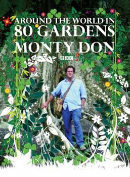 Hardcover Around the World in 80 Gardens Book