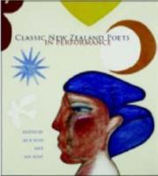 Paperback Classic New Zealand Poets in Performance [With 2 CDs] Book