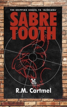 Paperback Sabre Tooth: The Gripping Sequel to Gloriana Book