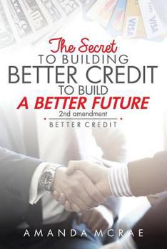 Paperback Better Credit: The secret to building better credit to build a better future Book