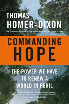 Paperback Commanding Hope: The Power We Have to Renew a World in Peril Book