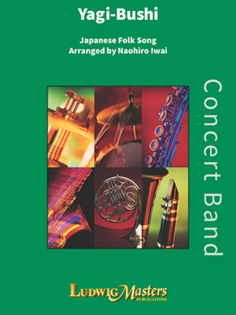 Paperback Yagi Bushi: Conductor Score & Parts (LudwigMasters - Concert Band) Book