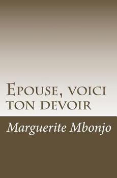 Paperback Epouse, voici ton devoir [French] Book
