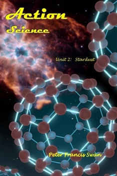 Paperback Action Science Unit 2: Stardust Book