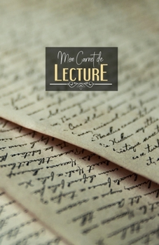 Carnet de lecture: Suivi livresque | 100 fiches de lecture pour vos livres | Pages manuscrites