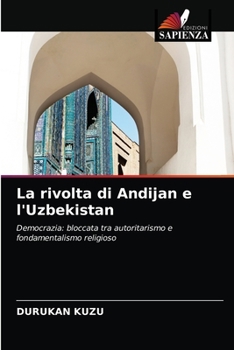 Paperback La rivolta di Andijan e l'Uzbekistan [Italian] Book