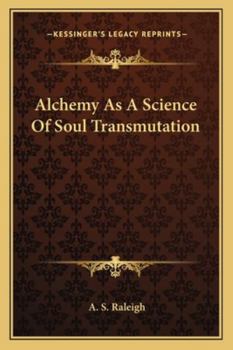 Paperback Alchemy As A Science Of Soul Transmutation Book