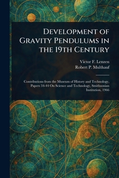 Paperback Development of Gravity Pendulums in the 19th Century Book