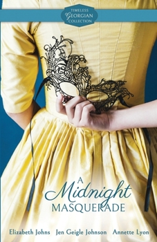 A Midnight Masquerade - Book  of the Timeless Georgian Collection