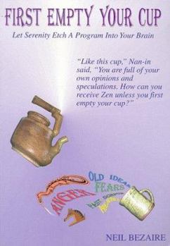 Paperback First Empty Your Cup Book