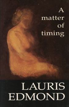 Paperback A Matter of Timing: Poems by Lauris Edmond Book