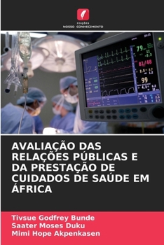 Paperback Avaliação Das Relações Públicas E Da Prestação de Cuidados de Saúde Em África [Portuguese] Book