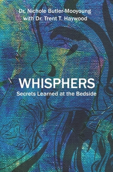 Paperback Whisphers: Secrets Learned at the Bedside Book