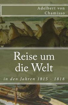 Paperback Reise um die Welt in den Jahren 1815 - 1818 [German] Book