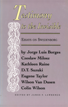 Paperback Testimony to the Invisible: Essays on Swedenborg Book