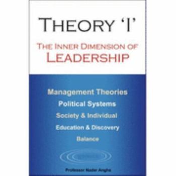 Paperback Theory "I": The Inner Dimension of Leadership Book
