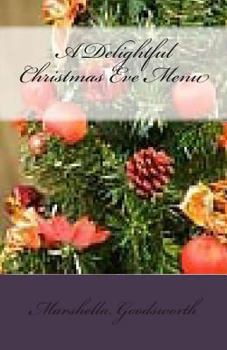 Paperback A Delightful Christmas Eve Menu Book