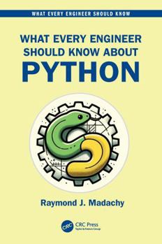 Hardcover What Every Engineer Should Know about Python Book