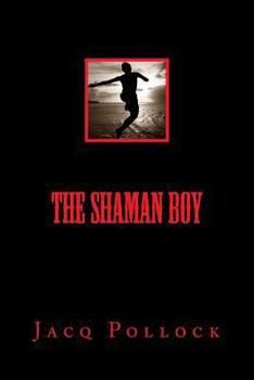 Paperback The Shaman Boy Book