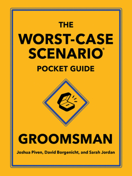 Hardcover The Worst-Case Scenario Pocket Guide: Groomsman Book