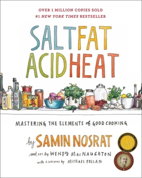 Hardcover Salt, Fat, Acid, Heat: Mastering the Elements of Good Cooking Book