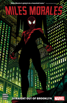 Paperback Miles Morales: Spider-Man Vol. 1: Straight Out of Brooklyn Book