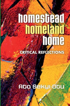 Paperback Homestead, Homeland, Home: Crtitical Reflections Book