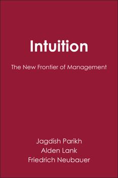 Hardcover Intuition: The New Frontier of Management Book