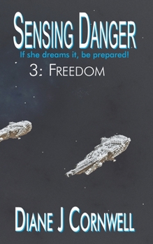 Paperback Sensing Danger 3: Freedom Book