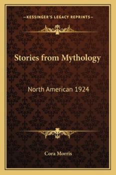 Paperback Stories from Mythology: North American 1924 Book