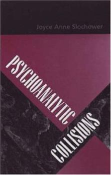 Hardcover Psychoanalytic Collisions Book