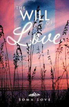 Paperback The Will of Love Book
