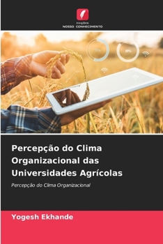 Paperback Percepção do Clima Organizacional das Universidades Agrícolas [Portuguese] Book