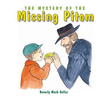 Hardcover The Mystery of the Missing Pitom Book