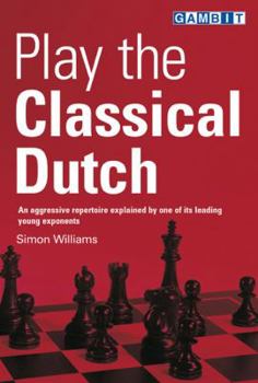 Paperback Play the Classical Dutch Book