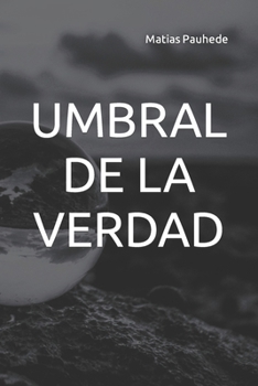 Paperback Umbral de la Verdad [Spanish] Book