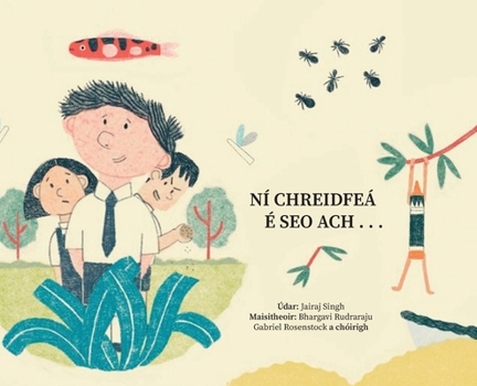 Ní Chreidfeá É Seo Ach . . . (Irish Edition)