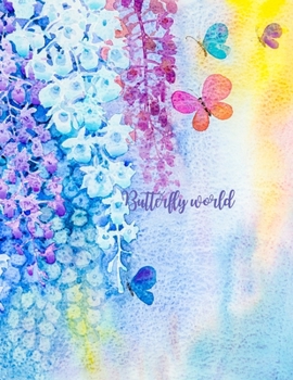 Paperback Butterfly world: College Ruled Paper with a BW butterfly illustrations on each page, 8.5 x 11- 150 Pages, Perfect for School, Office an Book