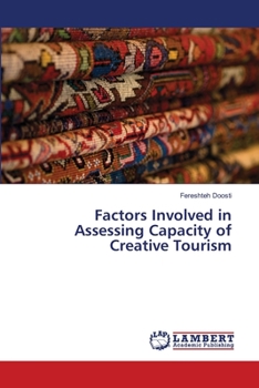 Paperback Factors Involved in Assessing Capacity of Creative Tourism Book