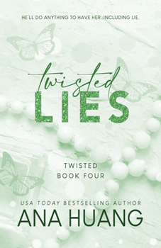 Twisted Lies - Book #4 of the Twisted