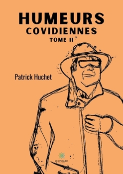Paperback Humeurs covidiennes: Tome II [French] Book