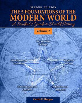 Spiral-bound The 5 Foundations of Modern World: A Student's Guide to World History, Volume 2 Book