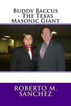 Paperback Buddy Baccus - The Texas Masonic Giant Book