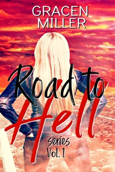 Paperback The Road to Hell series: Volume 1 Book