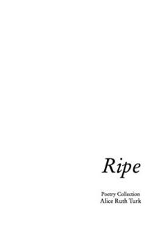 Paperback Ripe: First Poetry Collection Book