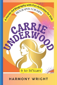 Paperback Biography of Carrie Underwood For Kids Book